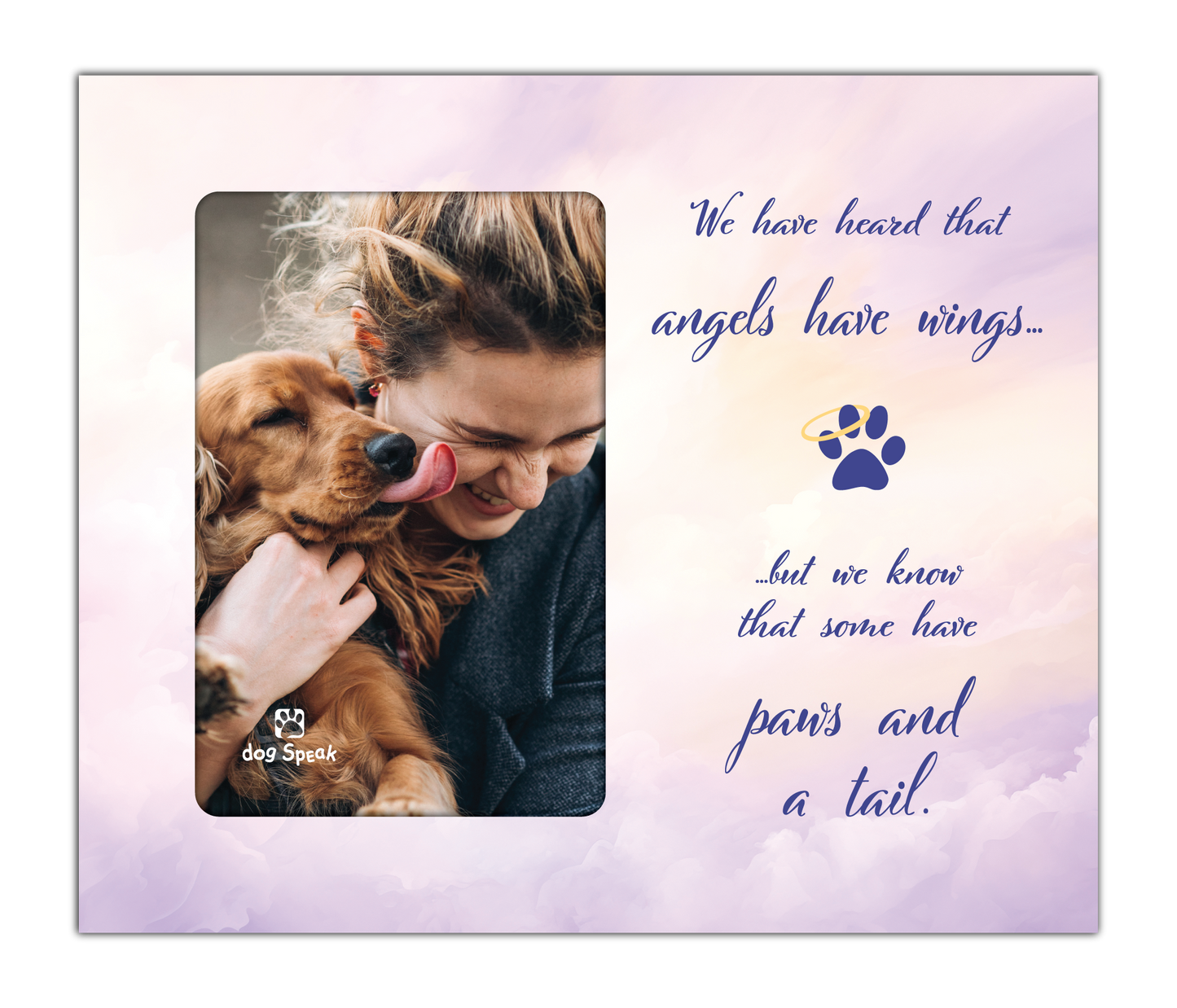 Wood Picture Frame - We have heard that angels...