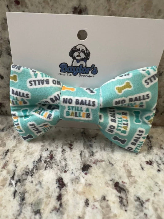 No balls still a baller Pet Bow Tie, funny dog bow tie 