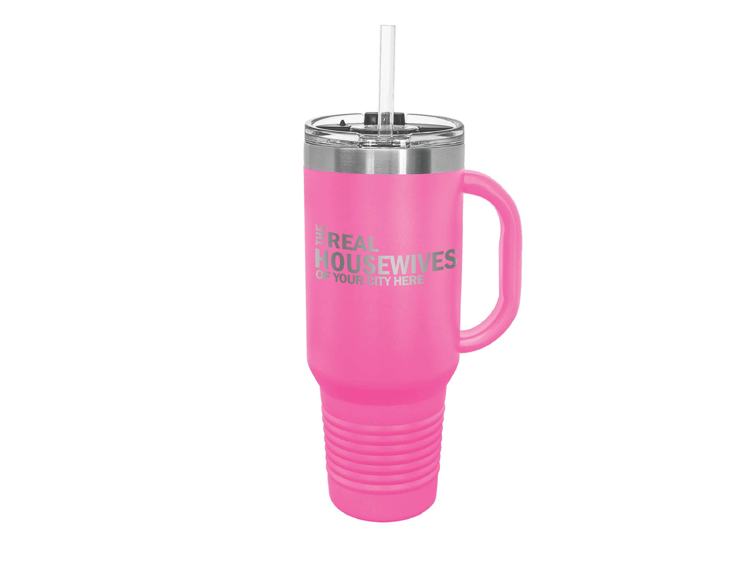 The Real Housewives of CUSTOM CITY, 40oz Travel Mug