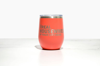 Real Housewives of YOUR CUSTOM CITY Polar Camel Wine Tumbler