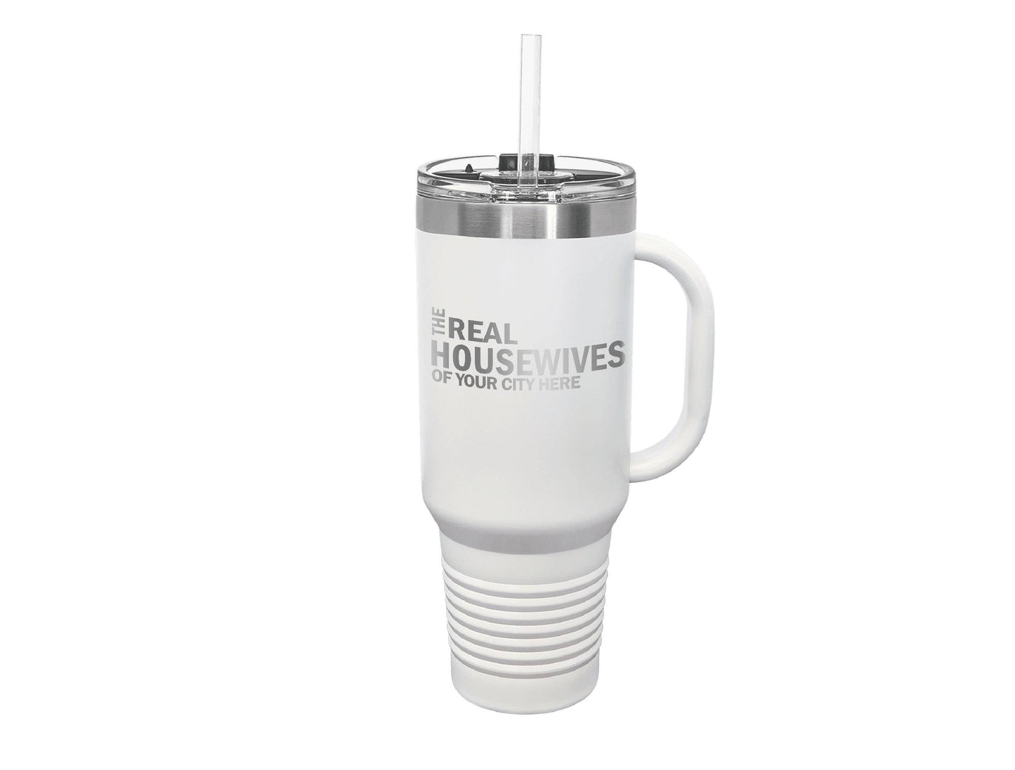 The Real Housewives of CUSTOM CITY, 40oz Travel Mug