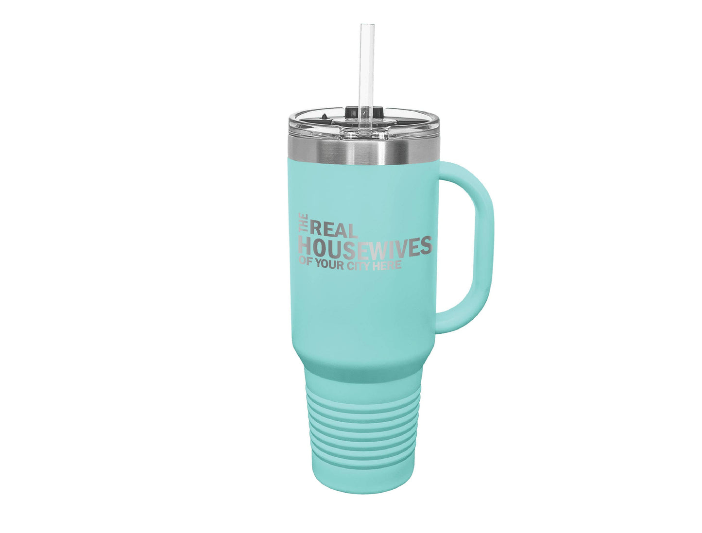 The Real Housewives of CUSTOM CITY, 40oz Travel Mug